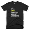 It's A Linux Thing T-Shirt 3 It's A Linux Thing T-Shirt 3