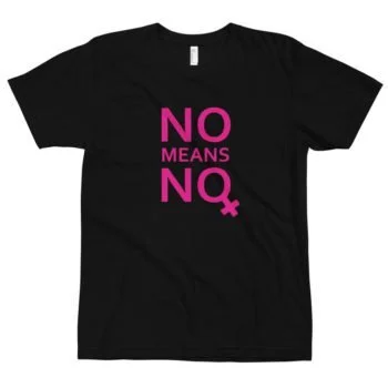 No Means No in Pink T-Shirt