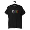 BE FLUID T-Shirt 3