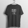 Are You Drunk T-Shirt 4