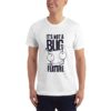 It's not a bug. It's a feature T-Shirt 4